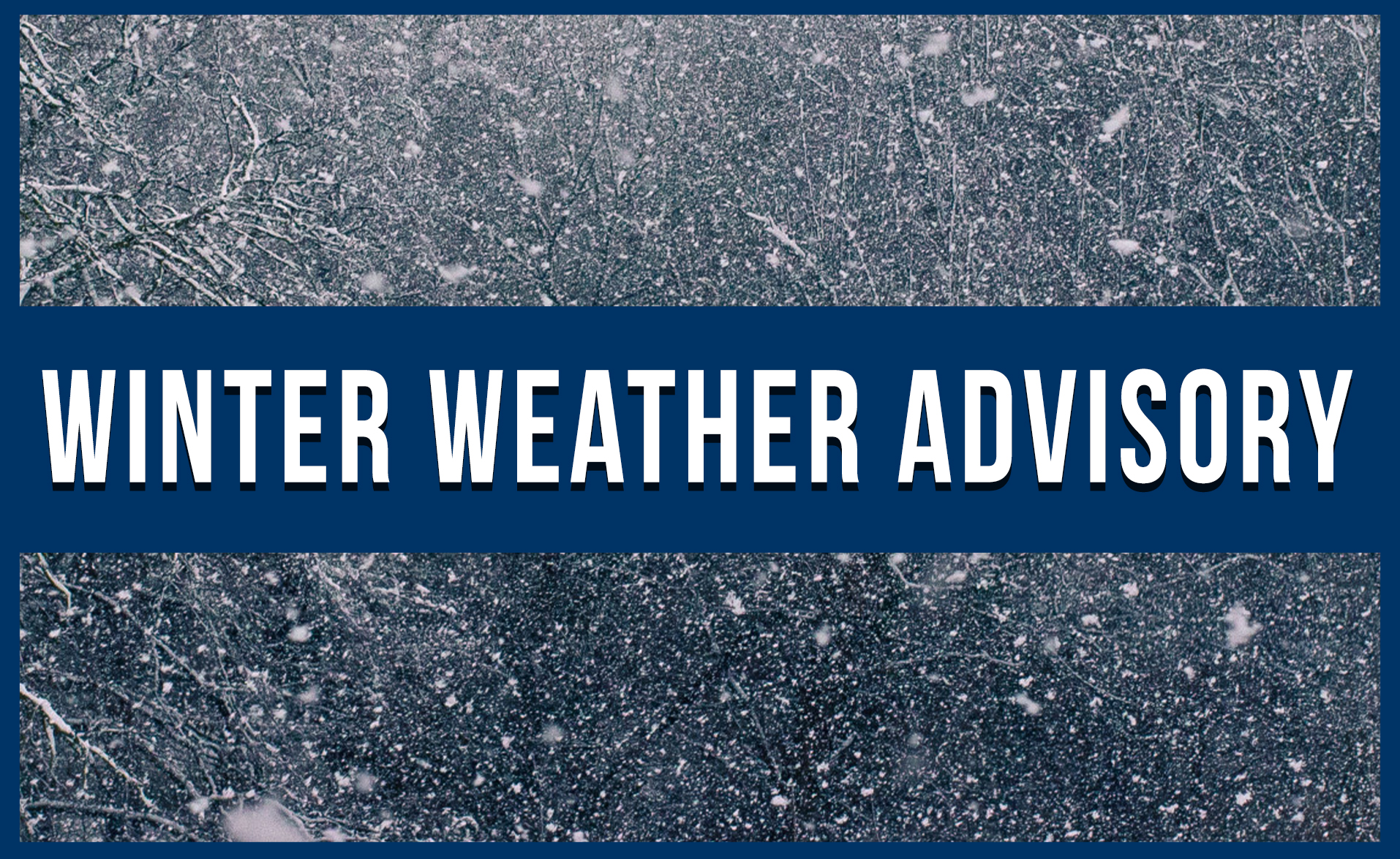 You are currently viewing Winter Weather Advisory
