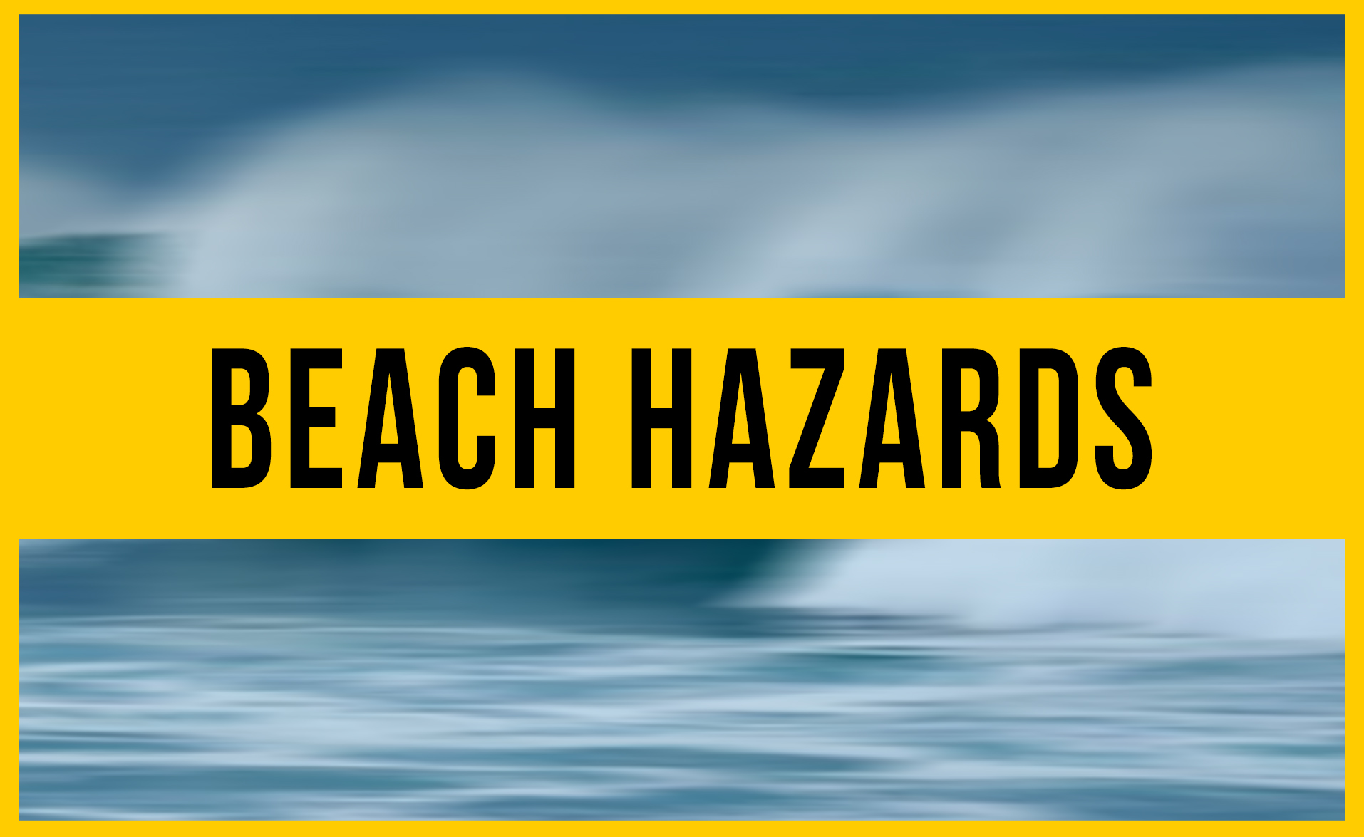 You are currently viewing Beach Hazards Statement This Weekend